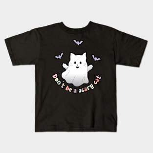 Don’t be a Scary Cat! Halloween Kids T-Shirt